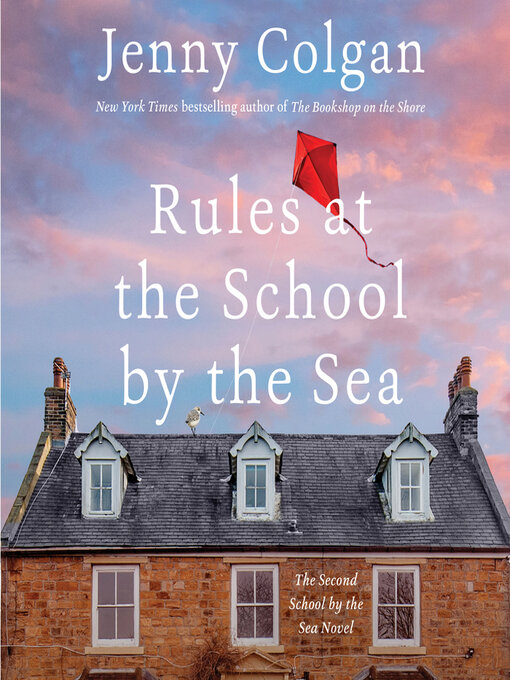 Title details for Rules at the School by the Sea by Jenny Colgan - Available